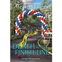 Death by the Finish Line (An Abby McCree Mystery, Bk. )