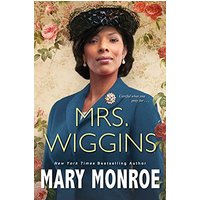 Mrs. Wiggins (Lexington, Alabama, Bk. 1)