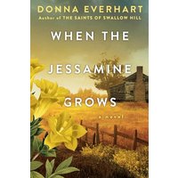 When the Jessamine Grows A Captivating Historical Novel Perfect for Book Clubs