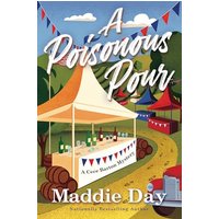 A Poisonous Pour (Cece Barton Mystery, Bk. 3)