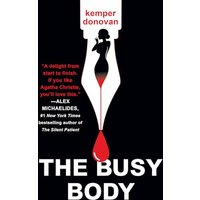 The Busy Body (A Ghostwriter Mystery, Bk. 1)