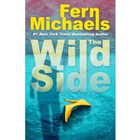 The Wild Side A Gripping Novel of Suspense