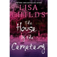 The House by the Cemetery (The Grave Diggers, Bk. 1)
