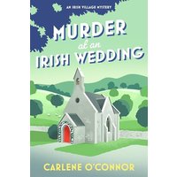 Murder at an Irish Wedding (Irish Village Mysteries, Bk. 2)