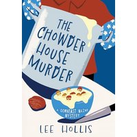 The Chowder House Murder (Downeast Maine Mystery, Bk. 1)
