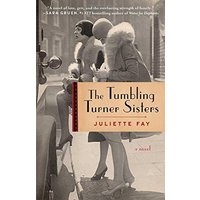 The Tumbling Turner Sisters A Book Club Recommendation!