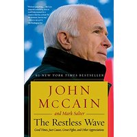 The Restless Wave: Good Times, Just Causes, Great Fights, and Other Appreciations