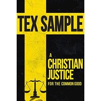 A Christian Justice for the Common Good