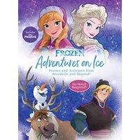 Disney Frozen Adventures on Ice: Stories and Activity Book from Arendelle and Beyond!