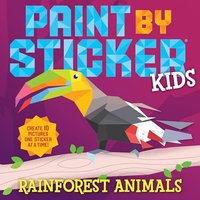 Rainforest Animals: Create 10 Pictures One Sticker at a Time! (Paint by Stickers Kids)