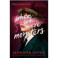 When We Were Monsters