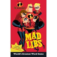 The Incredibles Mad Libs Includes Stories from Incredibles 2!