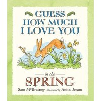 Guess How Much I Love You in the Spring (Guess How Much I Love You)