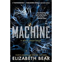 Machine (White Space, Bk. 2)