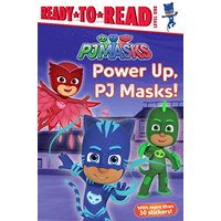 Power Up, PJ Masks! (PJ Masks, Ready-To-Read, Level 1)