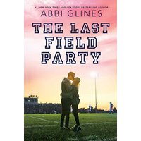 The Last Field Party (Field Party, Bk. 7)
