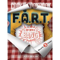 Out With a Bang (The F.A.R.T. Diaries, Bk. 3)