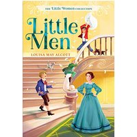 Little Men (The Little Women Collection Bk. 3)