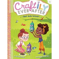 Best Buds Forever (Craftily Ever After, Bk. 7)
