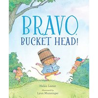 Bravo, Bucket Head!