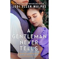 A Gentleman Never Tells (Belmore Square, Bk. 2)