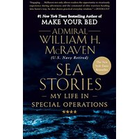 Sea Stories: My Life in Special Operations