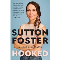 Hooked: A Memoir in Crafts
