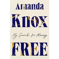 Free: My Search for Meaning
