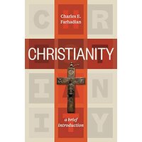 Christianity: A Brief Introduction
