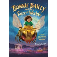 Bonnie Bailey and the Faire of Worlds