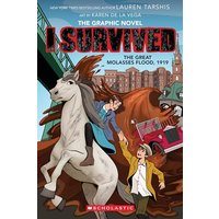 I Survived the Great Molasses Flood, 1919 (I Survived Graphic Novel #11)