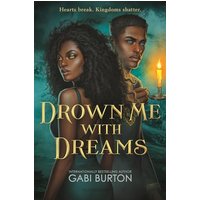 Drown Me With Dreams (Sing Me to Sleep, Bk. 2)