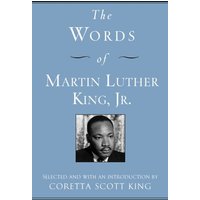 The Words of Martin Luther King, Jr (2nd Edition)