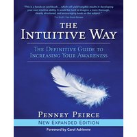 The Intuitive Way: The Definitive Guide to Increasing Your Awareness (New Expanded Edition)