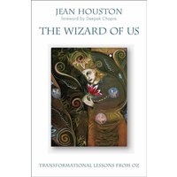 The Wizard of Us: Transformational Lessons from Oz