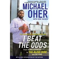 I Beat the Odds From Homelessness, to The Blind Side, and Beyond