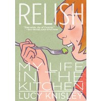 Relish: My Life in the Kitchen