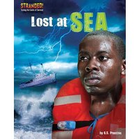 Lost at Sea (Stranded! Testing the Limits of Survival)