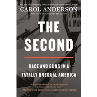The Second: Race and Guns in a Fatally Unequal America