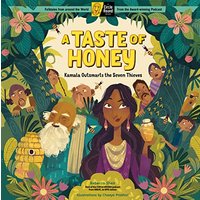 A Taste of Honey: Kamala Outsmarts the Seven Thieves (A Circle Round Book)