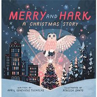 Merry and Hark: A Christmas Story