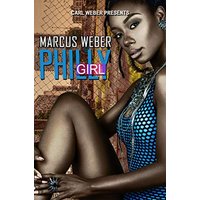 Philly Girl (Carl Weber Presents)