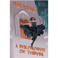 A Philosophy of Thieves (The Canarvier Files, Bk. 1)