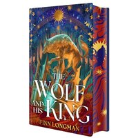 The Wolf and His King
