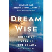 Dream Wise: Unlocking the Meaning of Your Dreams
