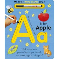 A Is for Apple Wipe-Clean (My First Wipe-Clean Book)