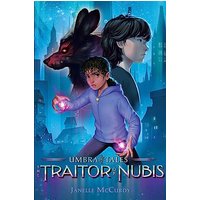 The Traitor of Nubis (Umbra Tales, Bk. 2)