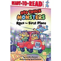 Race for First Place (Red Truck Monsters, Ready-To-Read, Level 1)