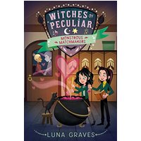 Monstrous Matchmakers (Witches of Peculiar, Bk. 3)
