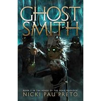 Ghostsmith (House of the Dead, Bk. 2)